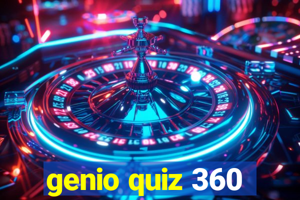 genio quiz 360